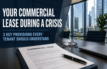 Your Commercial Lease During a Crisis